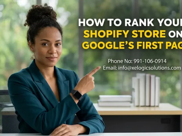 How to Rank Your Shopify Store on Google’s First Page