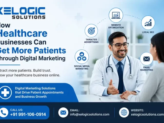 How Healthcare Businesses Can Get More Patients Through Digital Marketing